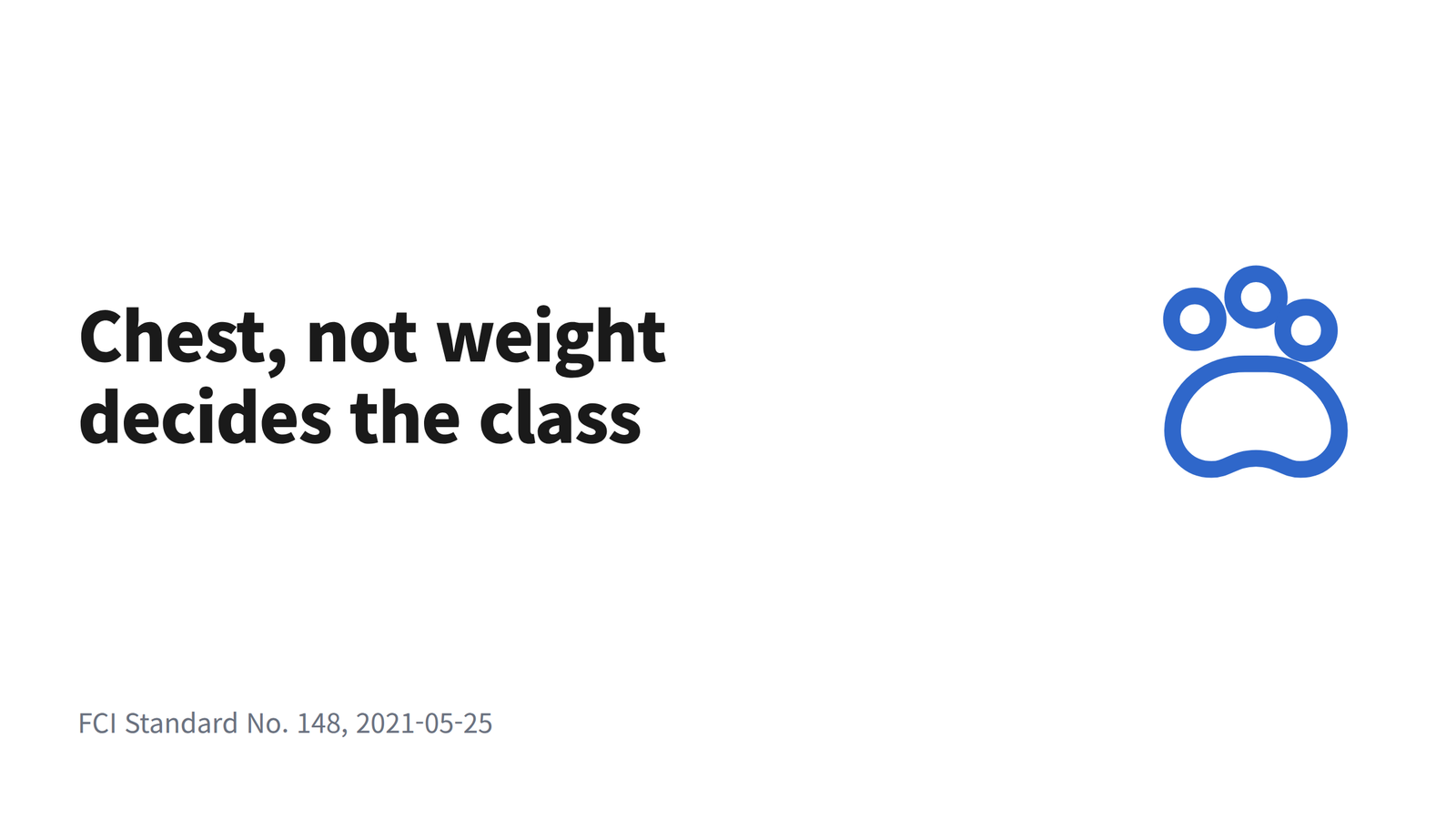 A title card stating that chest measurement, not body weight, decides a dachshund size class under FCI Standard No. 148