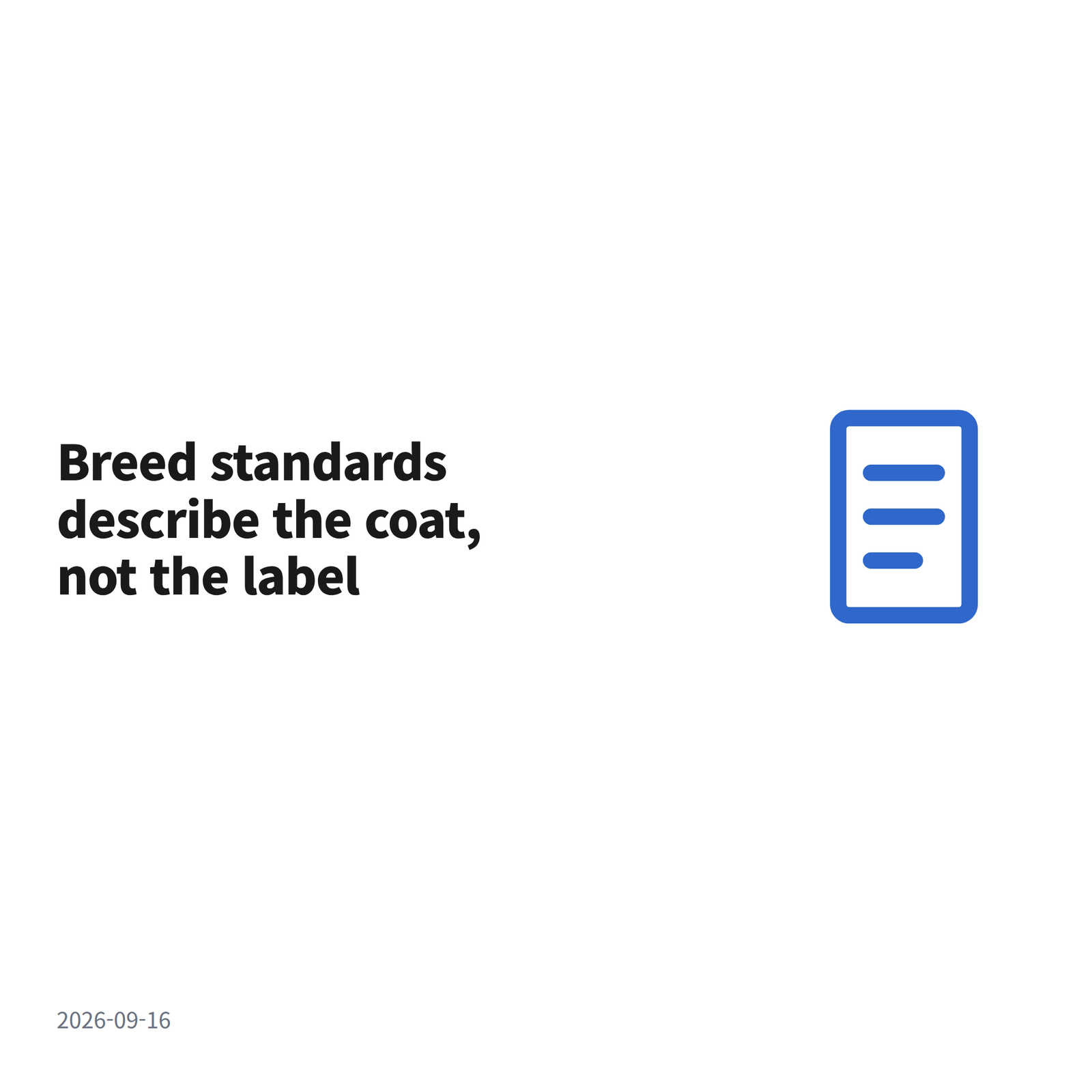 image Closing card with the line that breed standards describe the coat rather than the product label