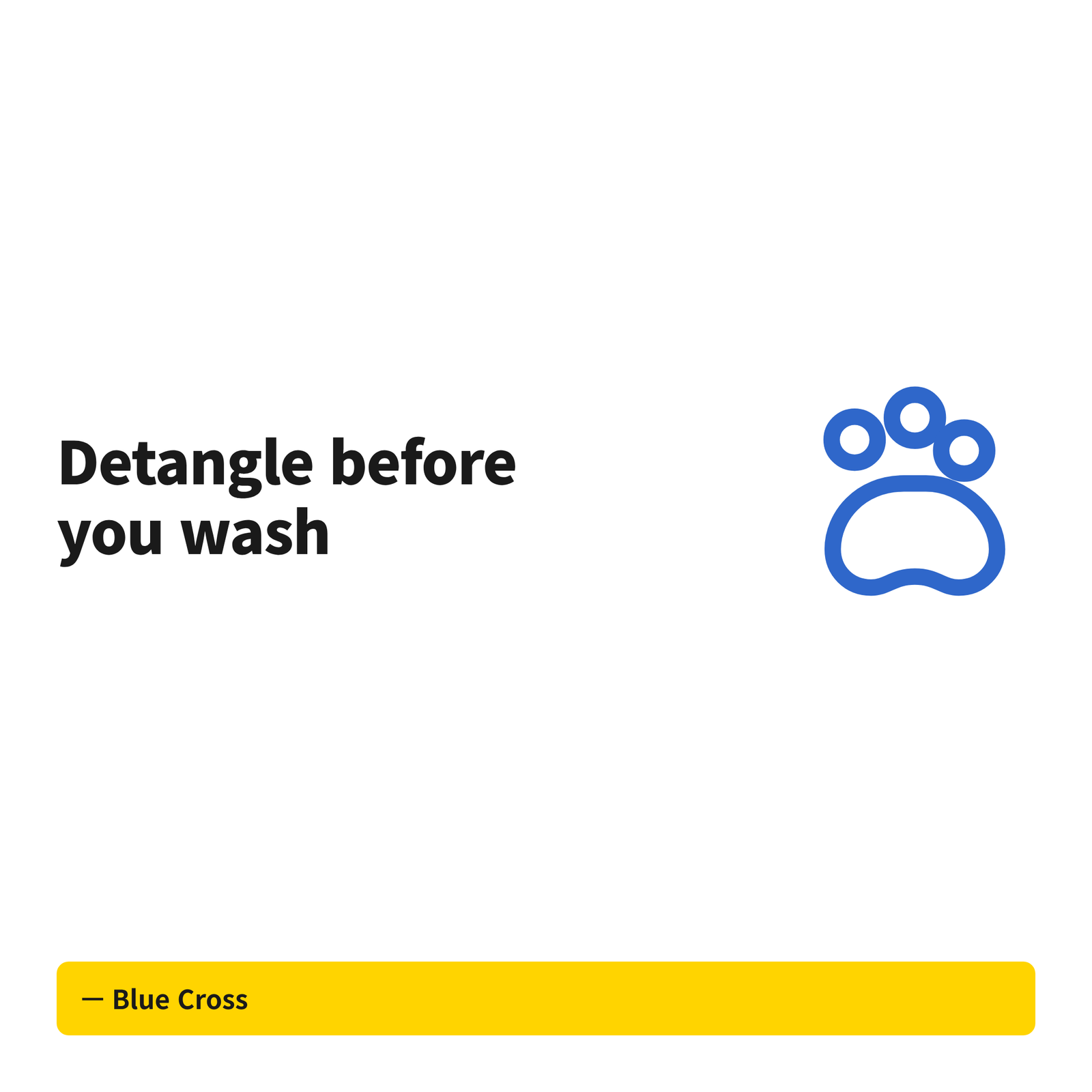 Banner reminding owners to detangle a long coat before bathing