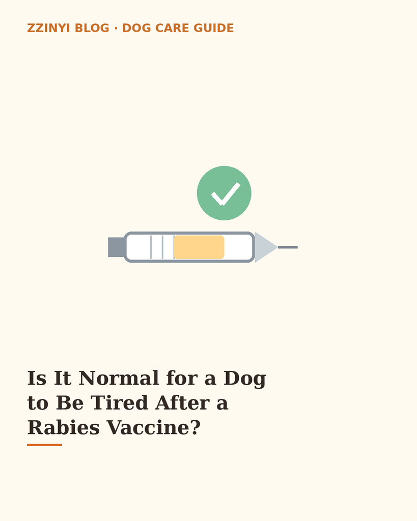 Illustration of a vaccine syringe with a checkmark and the text "Is It Normal for a Dog to Be Tired After a Rabies Vaccine?"